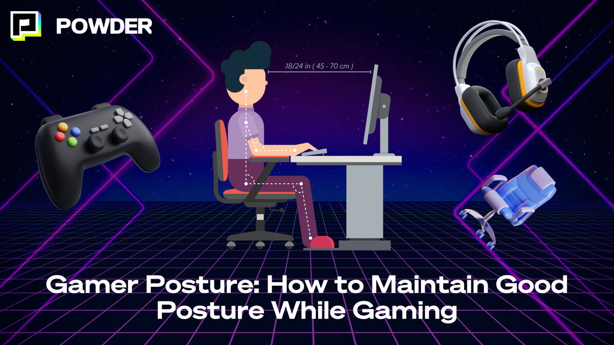 Gamer Posture: How to Maintain Good Posture While Gaming