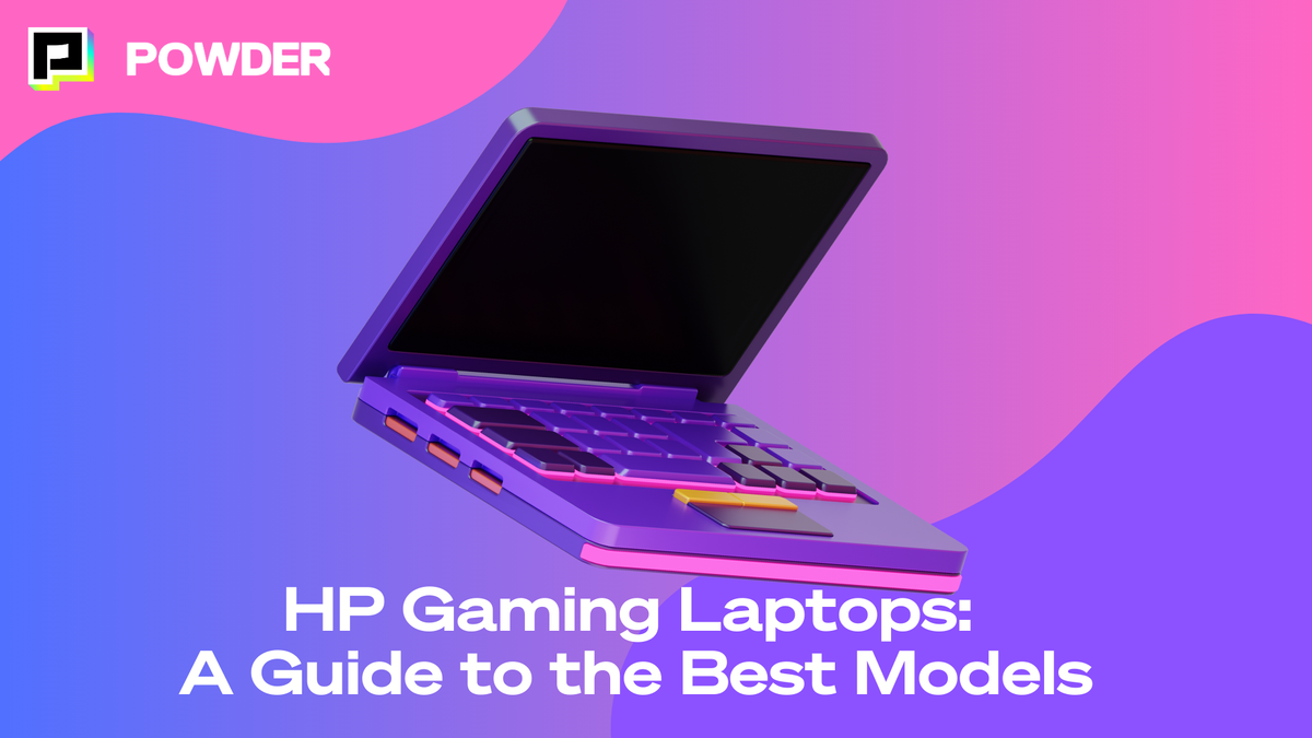 HP Gaming Laptops: A Guide to the Best Models