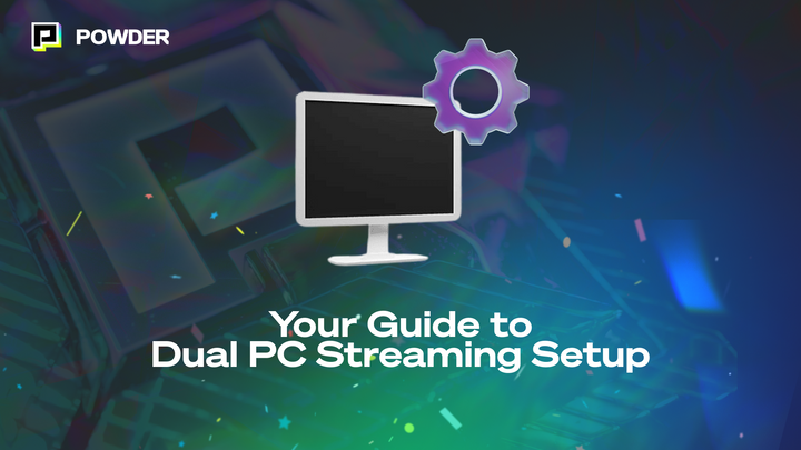 Dual PC Streaming Setup: The Gamer's Guide