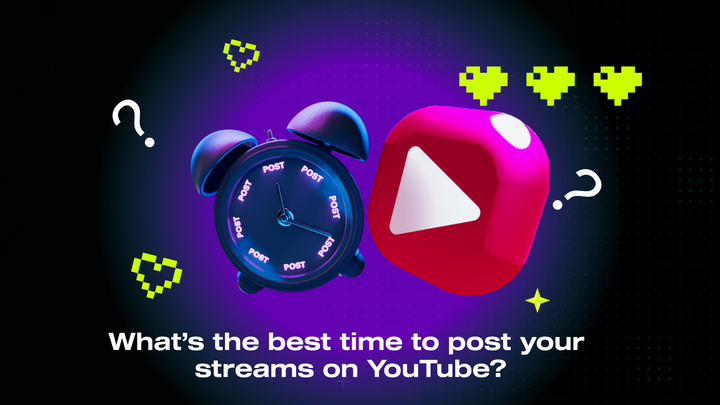 What's the Best Time To Post Your Streams on YouTube?