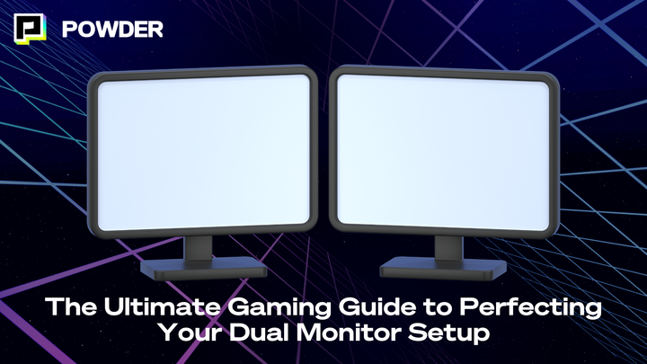 The Gamers Guide to Perfecting Your Dual Monitor Setup